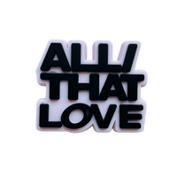 All that love